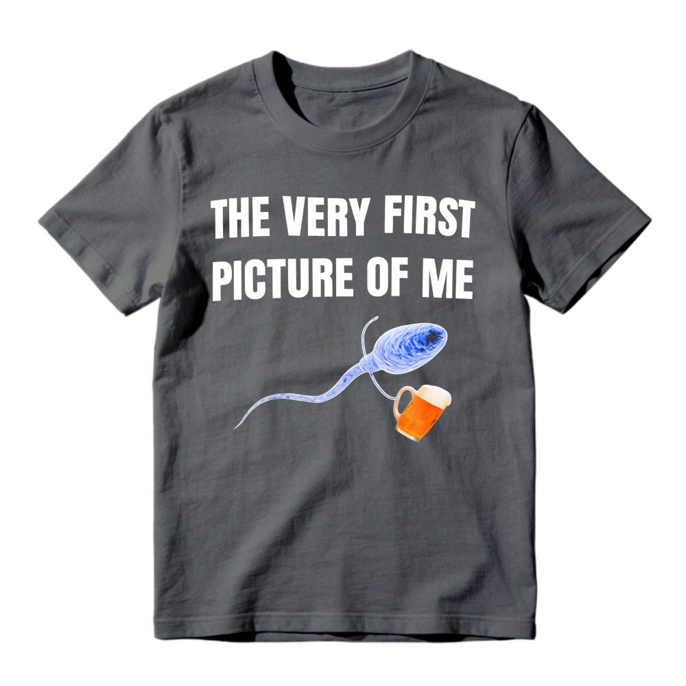 Sperm Holding Beer Mug The Very First Picture Of Me Unisex Classic T-shirt