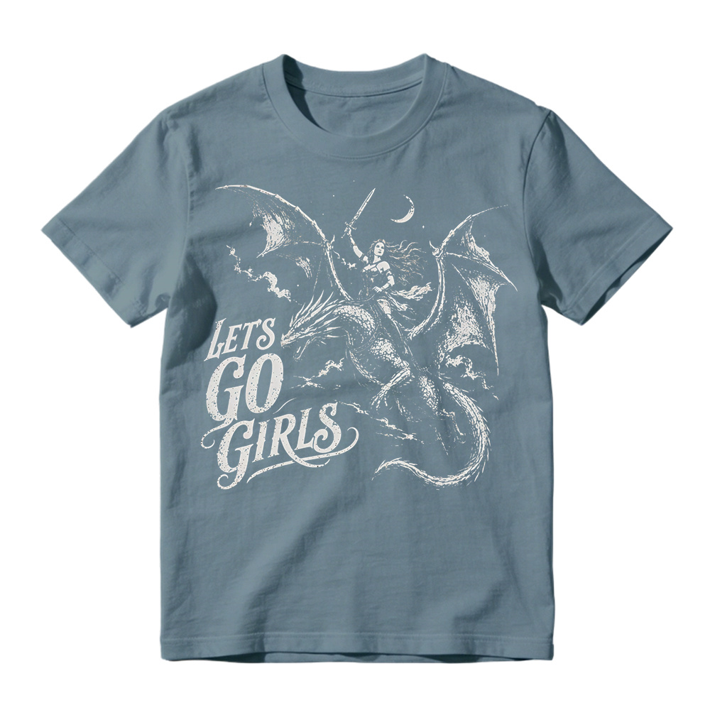 Lets Go Girls Dragon Rider Warrior Woman Fantasy Feminist Women T-shirt