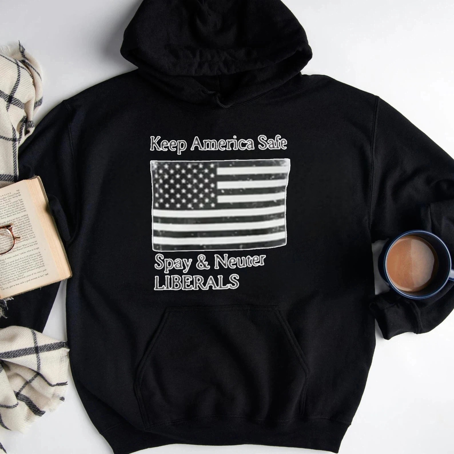 Keep America Safe American Flag Spay And Neuter Liberals Unisex Classic Hoodie