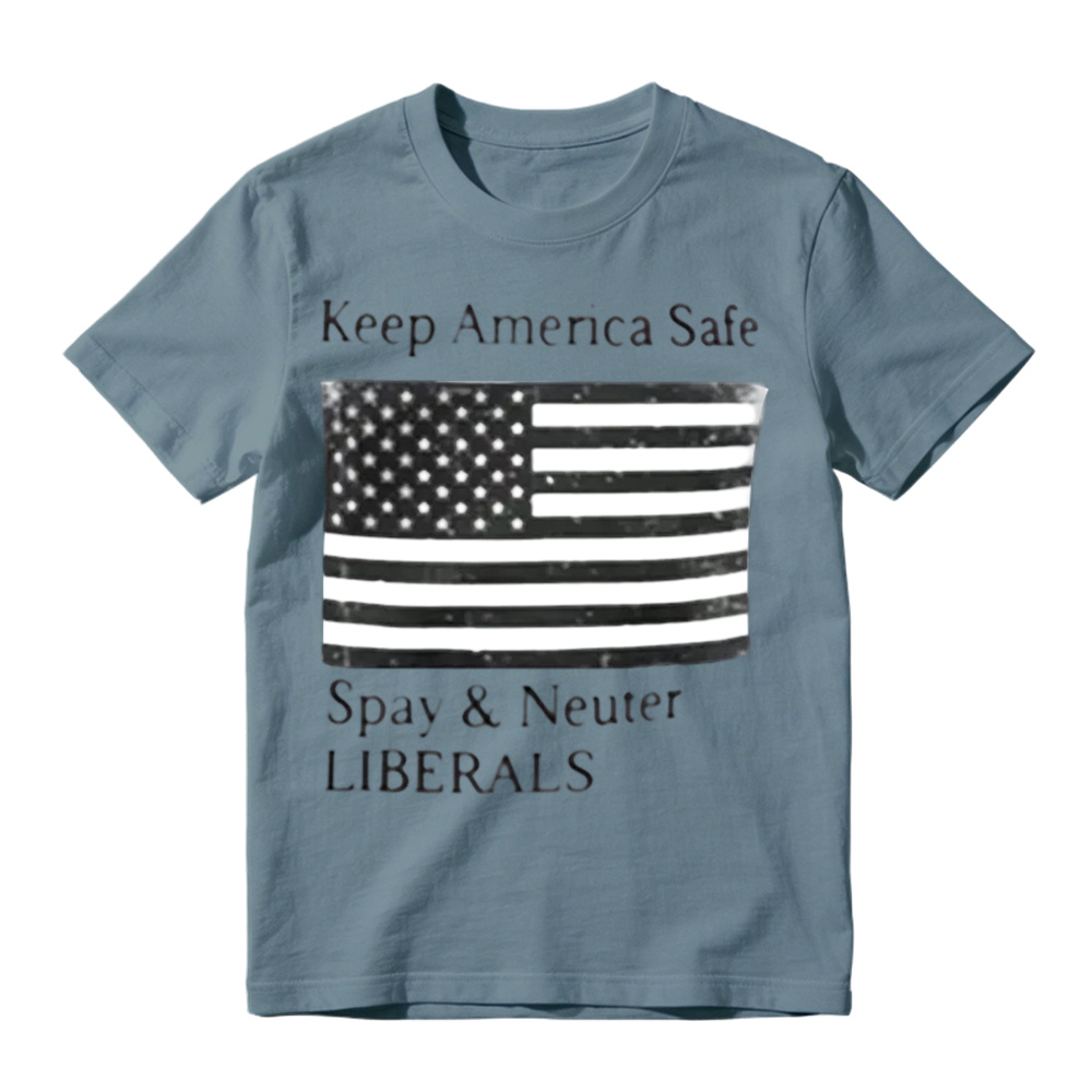 Keep America Safe Spay & Neuter Liberals Graphic T-Shirt