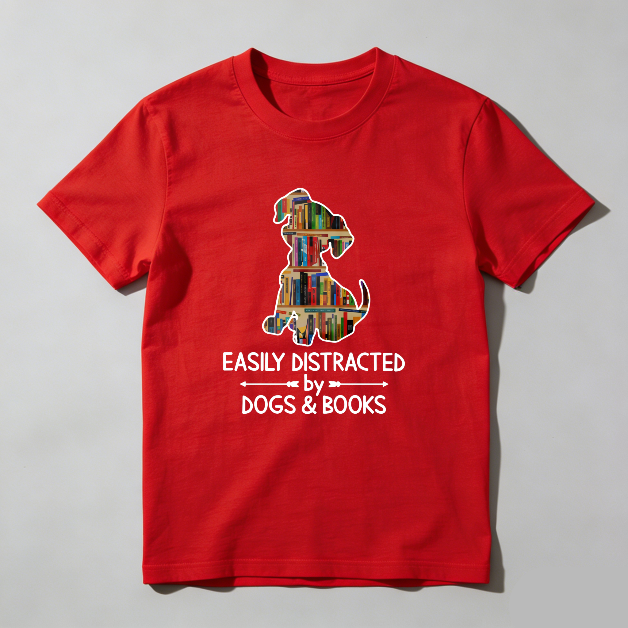 Wardrobecart Dog Made Of Books Easily Distracted By Dogs And Books Tshirt