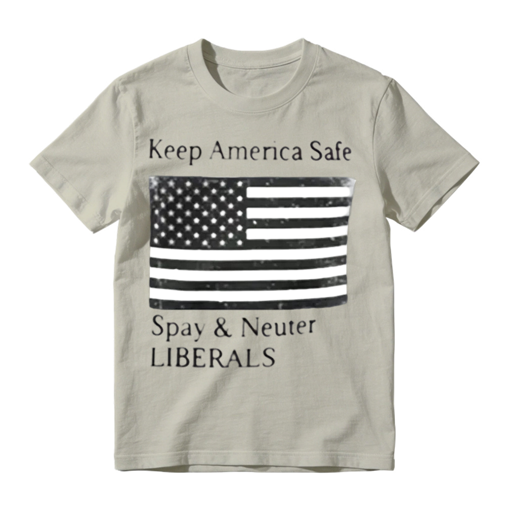Keep America Safe Spay & Neuter Liberals Graphic T-Shirt