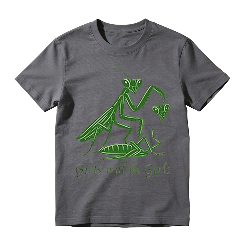 Praying Mantis With Text Girls Will Be Girls T-shirt