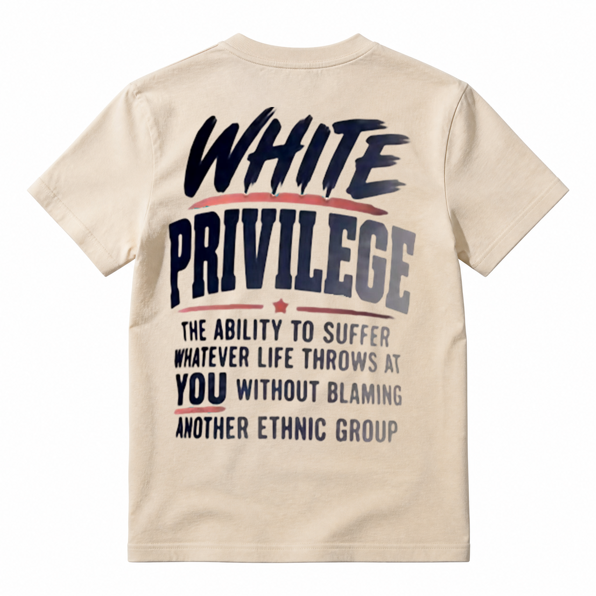 Conservative Statement Slogan T‑Shirt, White Privilege Quote Patriotic Unisex Casual Tee