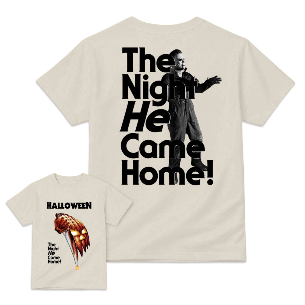 The Night He Came Home Halloween T-Shirt, Movie Film Shirt, Horror Movie Film Tee, Halloween Gift, Gift for Men and Women, Gift for Fans