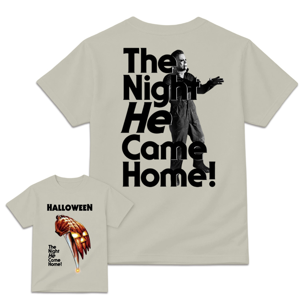 The Night He Came Home Halloween T-Shirt, Movie Film Shirt, Horror Movie Film Tee, Halloween Gift, Gift for Men and Women, Gift for Fans