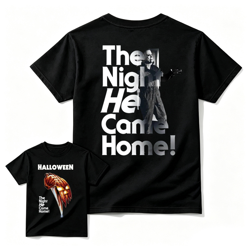 The Night He Came Home Halloween T-Shirt, Movie Film Shirt, Horror Movie Film Tee, Halloween Gift, Gift for Men and Women, Gift for Fans
