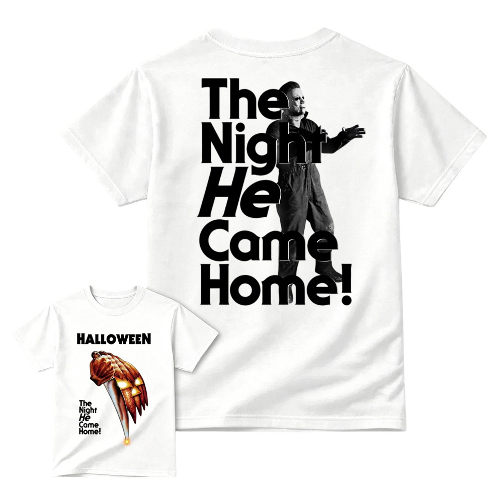 The Night He Came Home Halloween T-Shirt, Movie Film Shirt, Horror Movie Film Tee, Halloween Gift, Gift for Men and Women, Gift for Fans