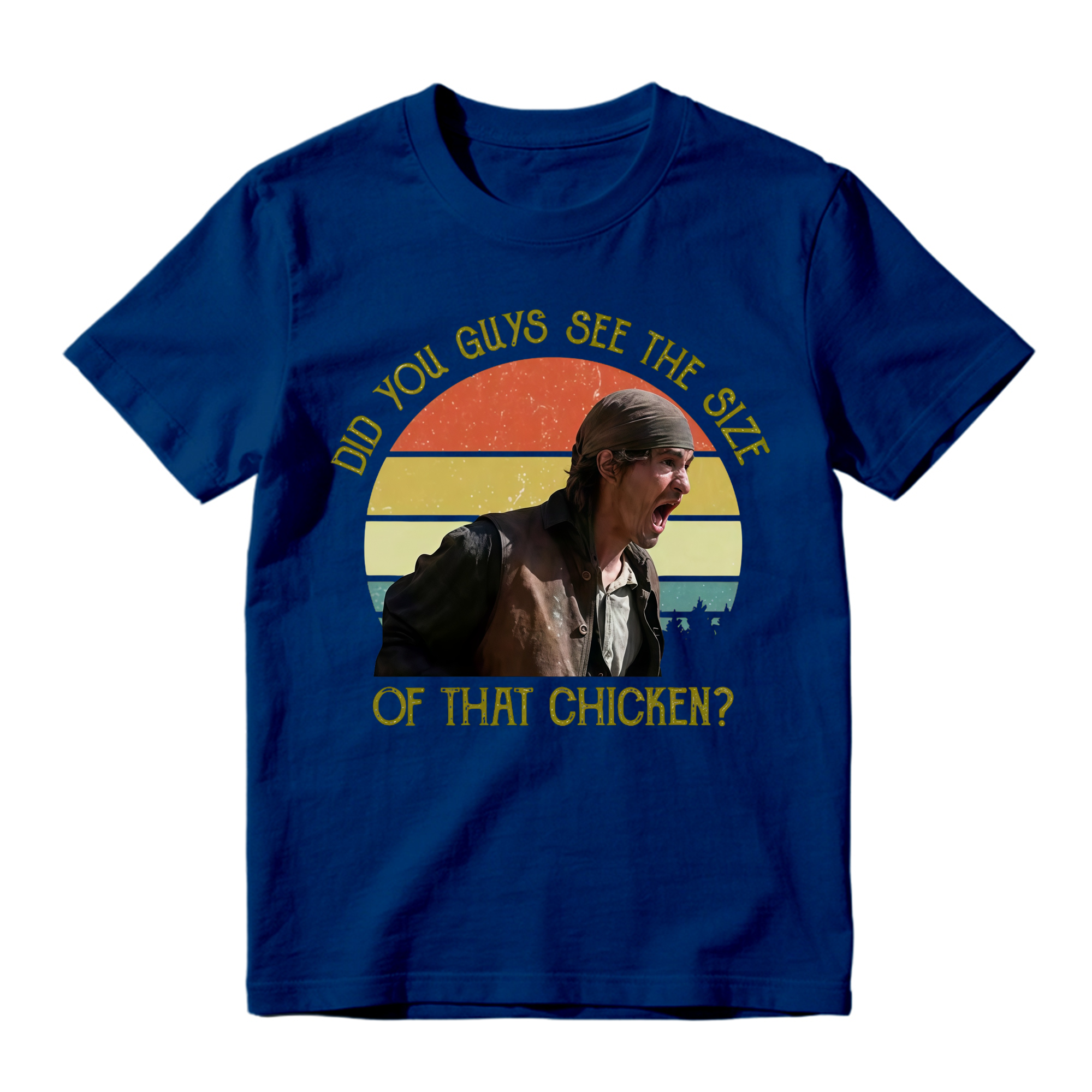 Vintage Did You Guys See The Size Of That Chicken Shirt Sweatshirt, Western Movie Gift Shirt