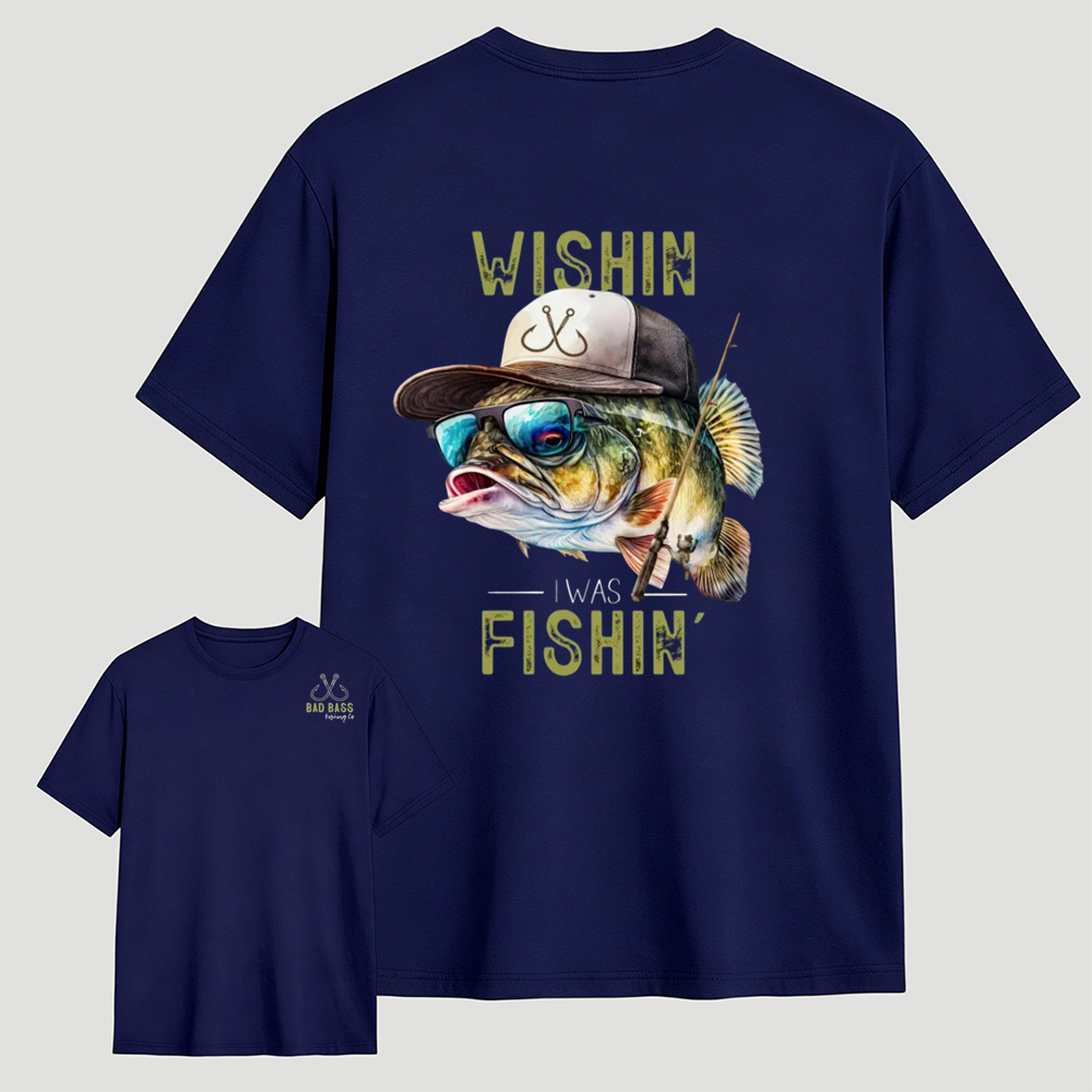 Wishin' I Was Fishin' T-Shirt - Unisex Graphic Cotton Tee Featuring Cool Bass, Sunglasses & Fishing Gear for Outdoor Enthusiasts - Top, Menswear Tshirt Streetwear graphic tees Crewneck men gifts