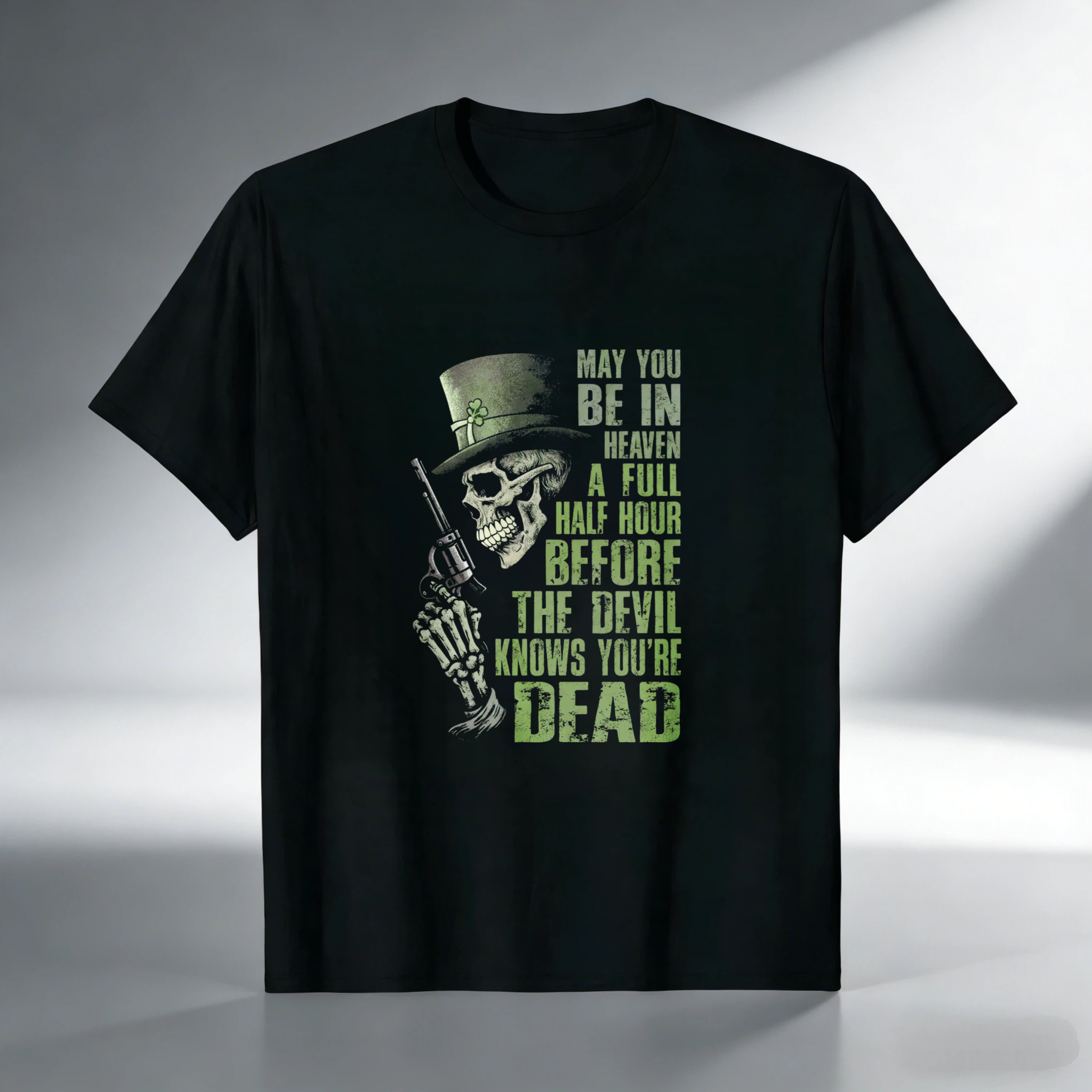 TEECURENT May You Be In Heaven A Full Half Hour Before The Devil Knows Youre Dead Skull Skeleton T Shirt