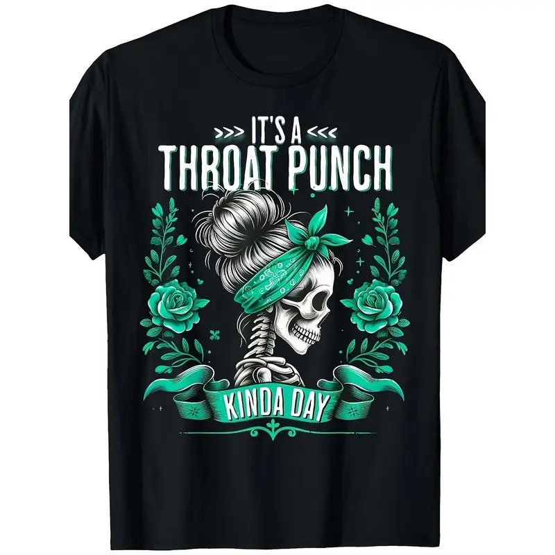It's a Throat Punch Kinda Day Skull & Roses Graphic Tee