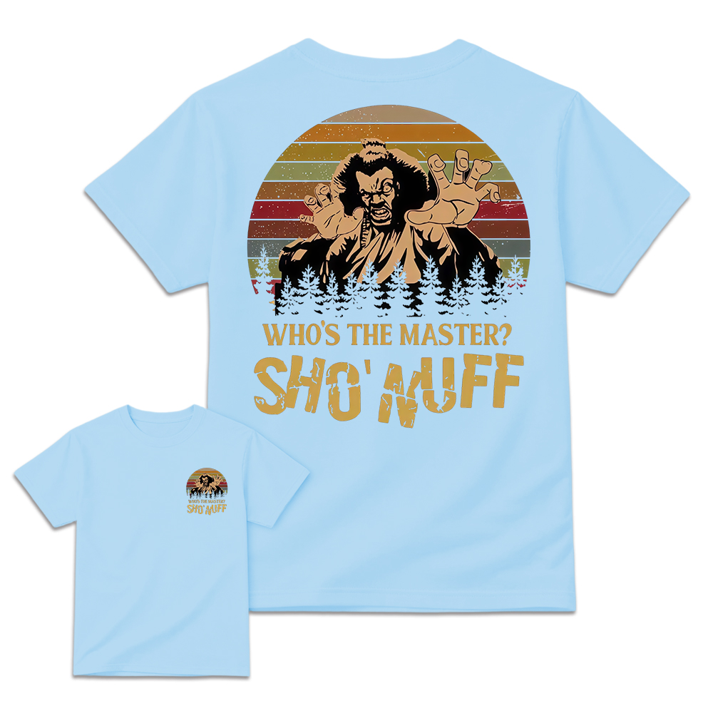 Who's The Master Sho'Nuff Shirt, Retro Vintage Graphic Tee, Cool 80s Style Shirt, Iconic Movie Quote Apparel