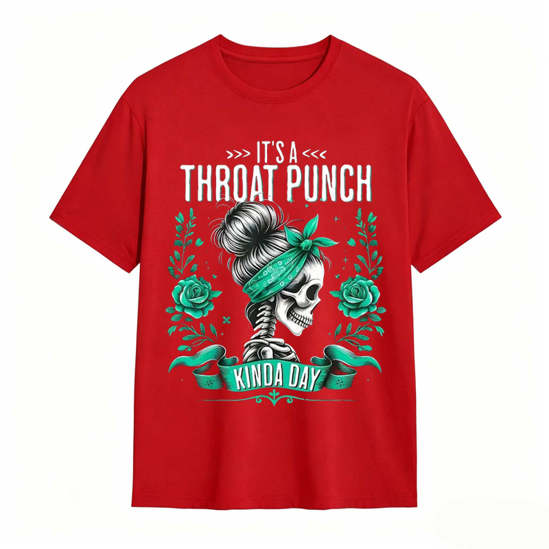 It's a Throat Punch Kinda Day Skull & Roses Graphic Tee