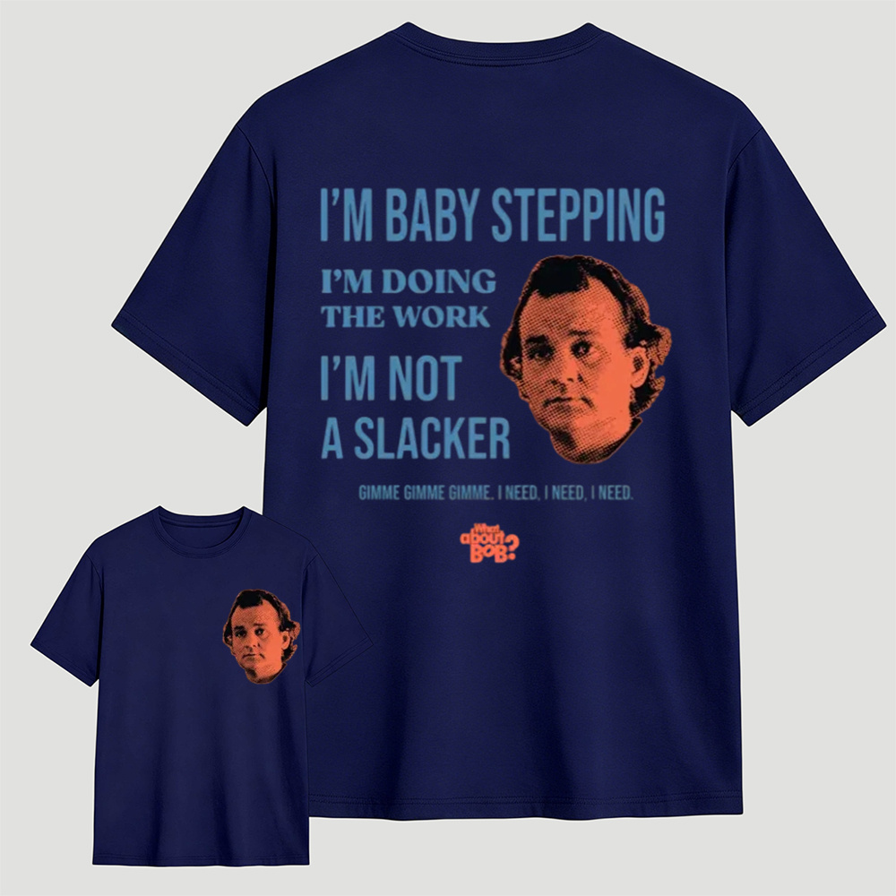 Comfort Colors What About Bob? Unisex T-Shirt, What About Bob?, Baby Steps, Bill Murray Shirt, Unisex Garment-Dyed T-shirt