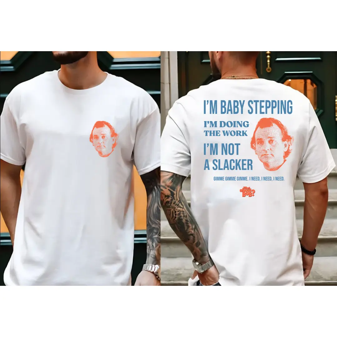 Comfort Colors What About Bob? Unisex T-Shirt, What About Bob?, Baby Steps, Bill Murray Shirt, Unisex Garment-Dyed T-shirt
