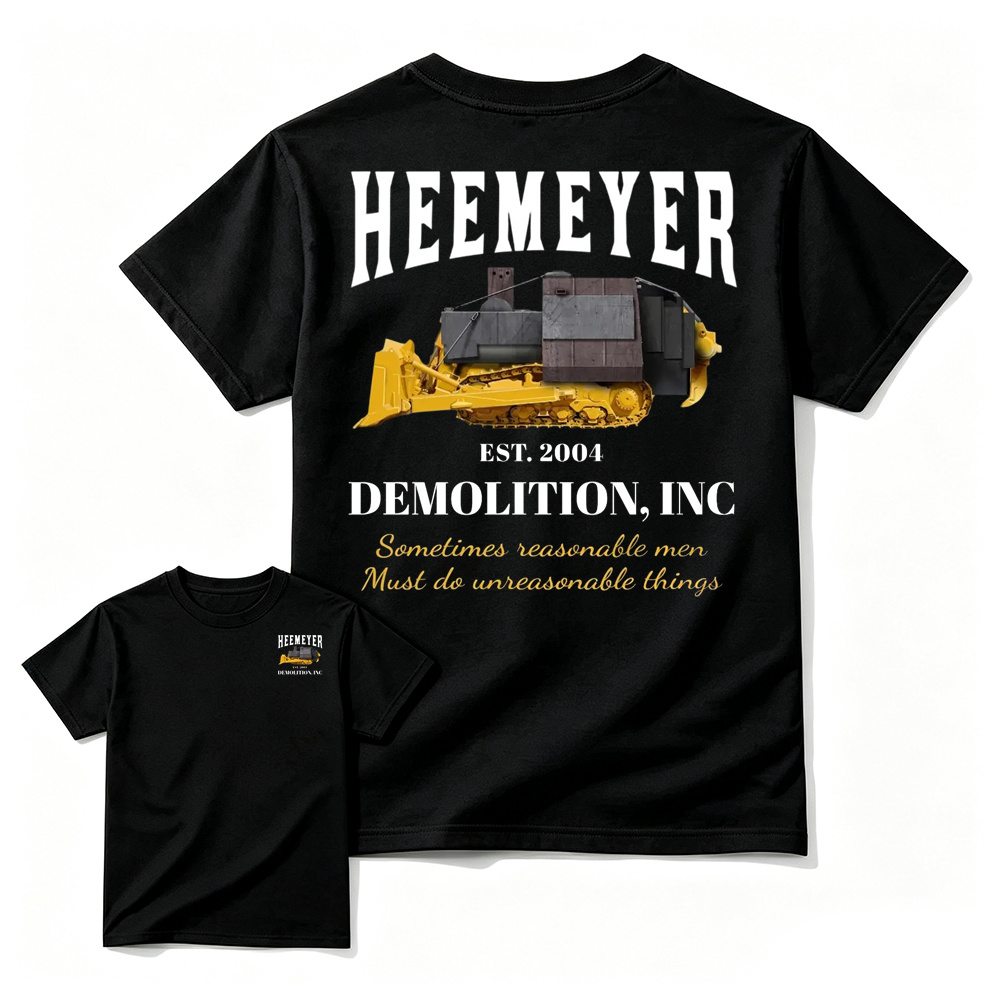 Heemeyer Demolition Inc Shirt