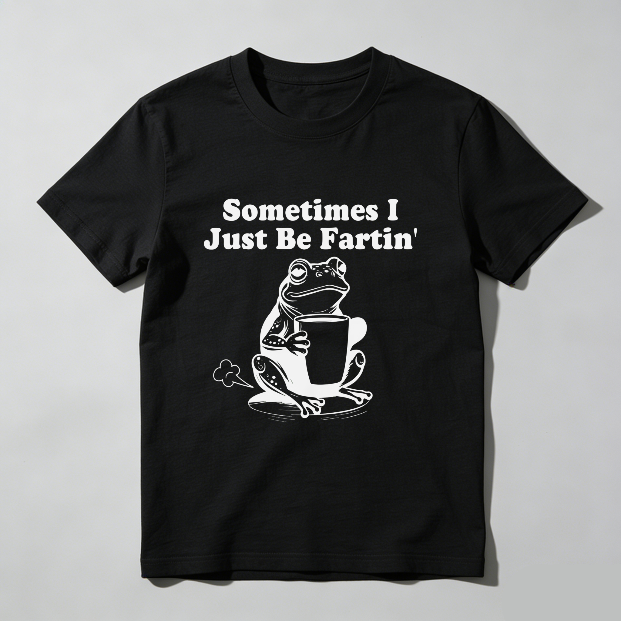 Casual, Men's T-Shirt, Frog With Coffee Cup And Text Sometimes I Just Be Fartin', Everyday Wear, Gift For Him