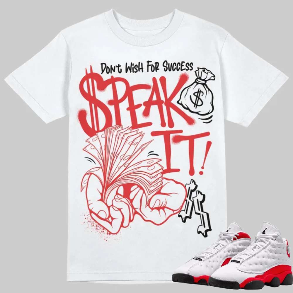 AJ 13 Chicago True Red Cherry T-Shirt Speak It Graphic