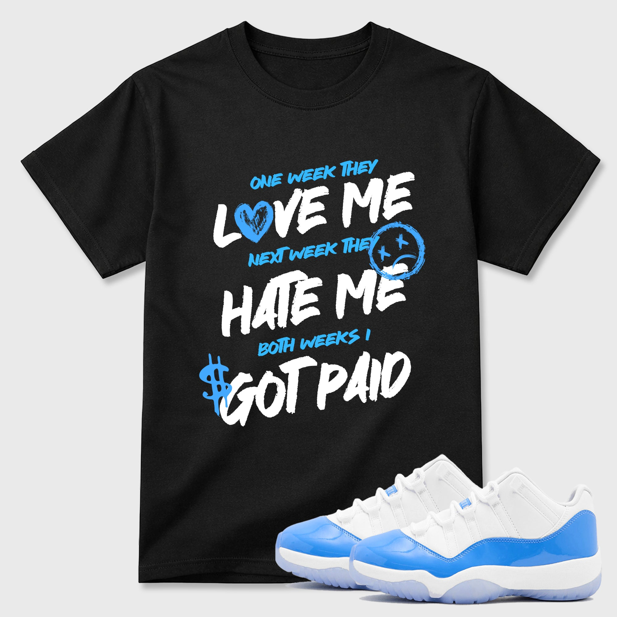 I Got Paid Sneaker Tees - Air Jordan 11 University Blue