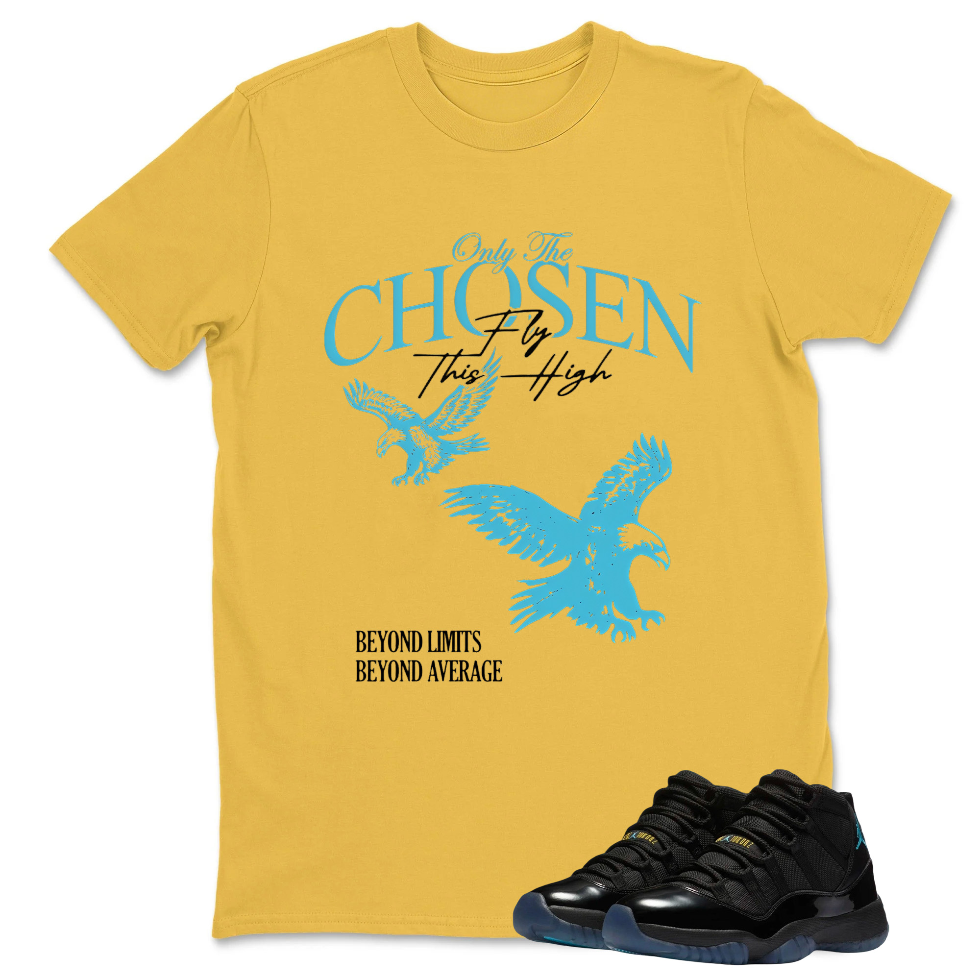 Only The Chosen Fly This High TEEWAVO Sneaker Tees - Air Jordan 11 Gamma