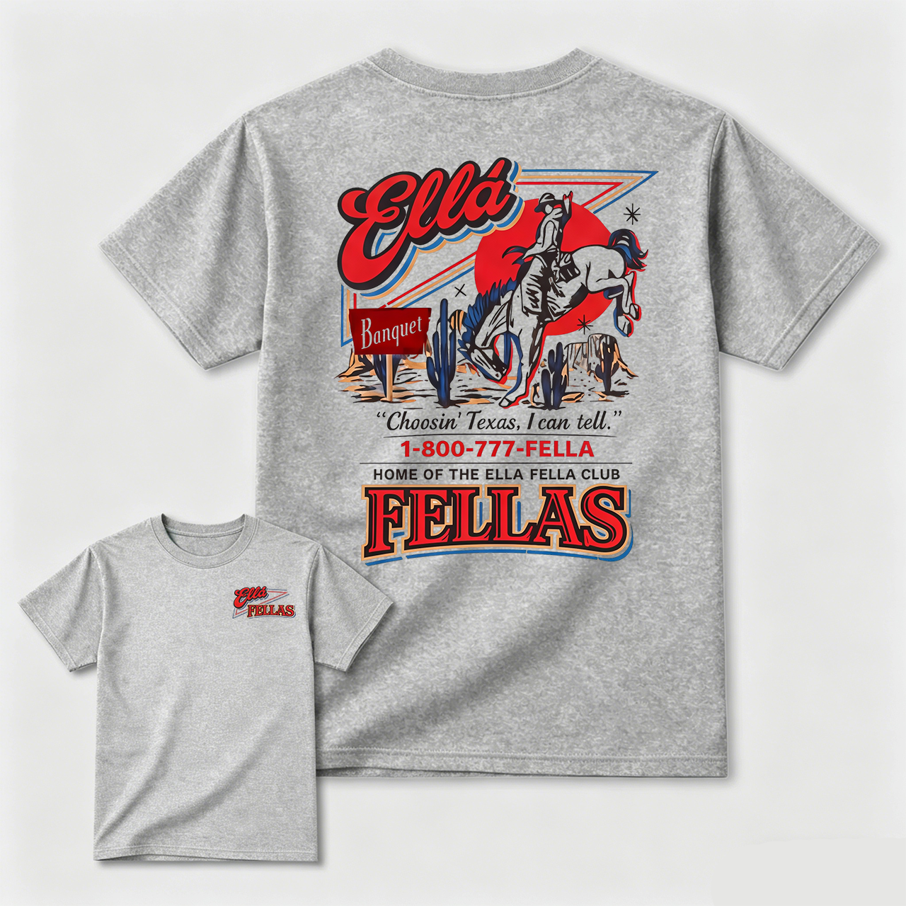 Ella Fella Club Shirt, 1-800-777-Fella Tee