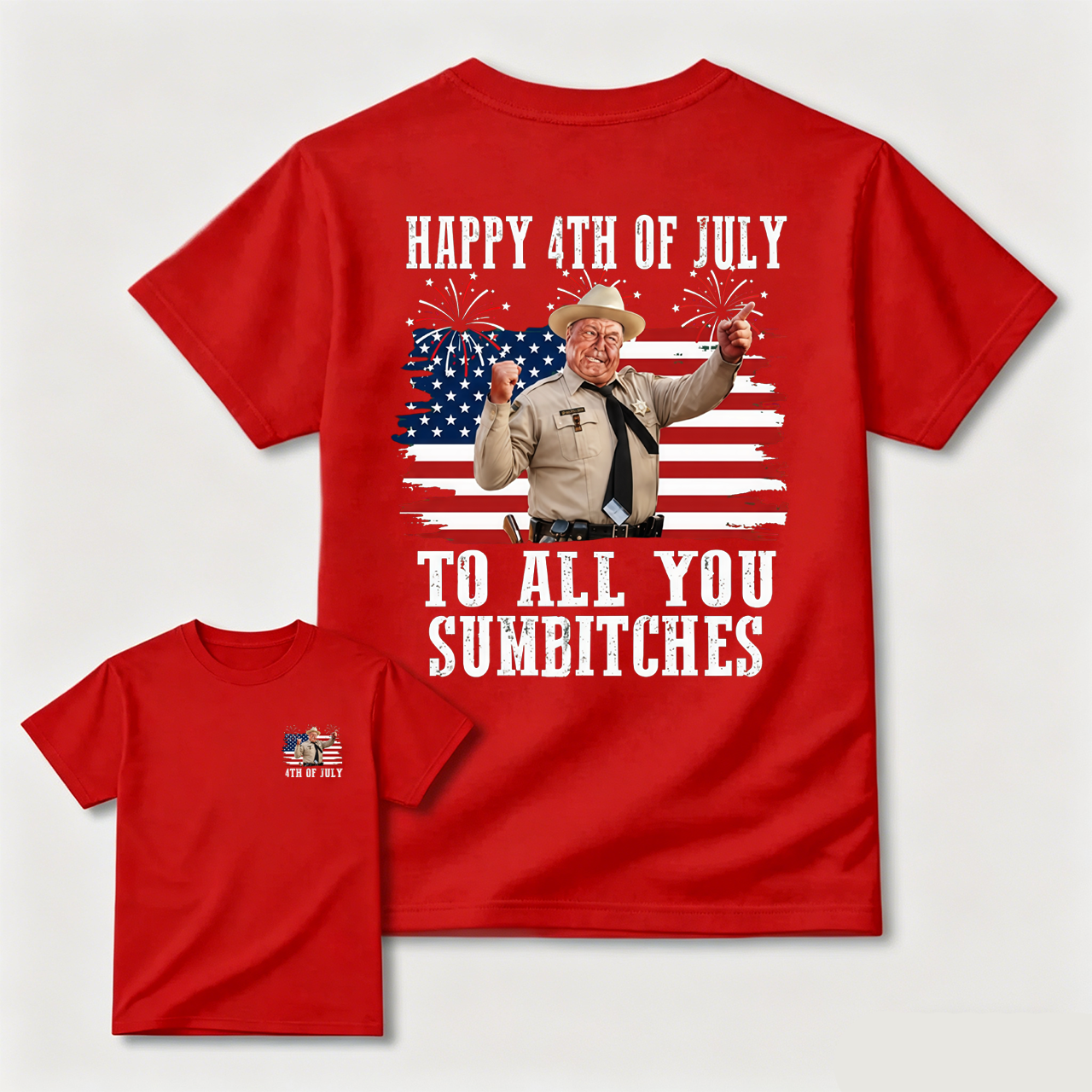 Smokey and the Bandit 4th of July Funny Sumbitches Independence Day T-Shirt