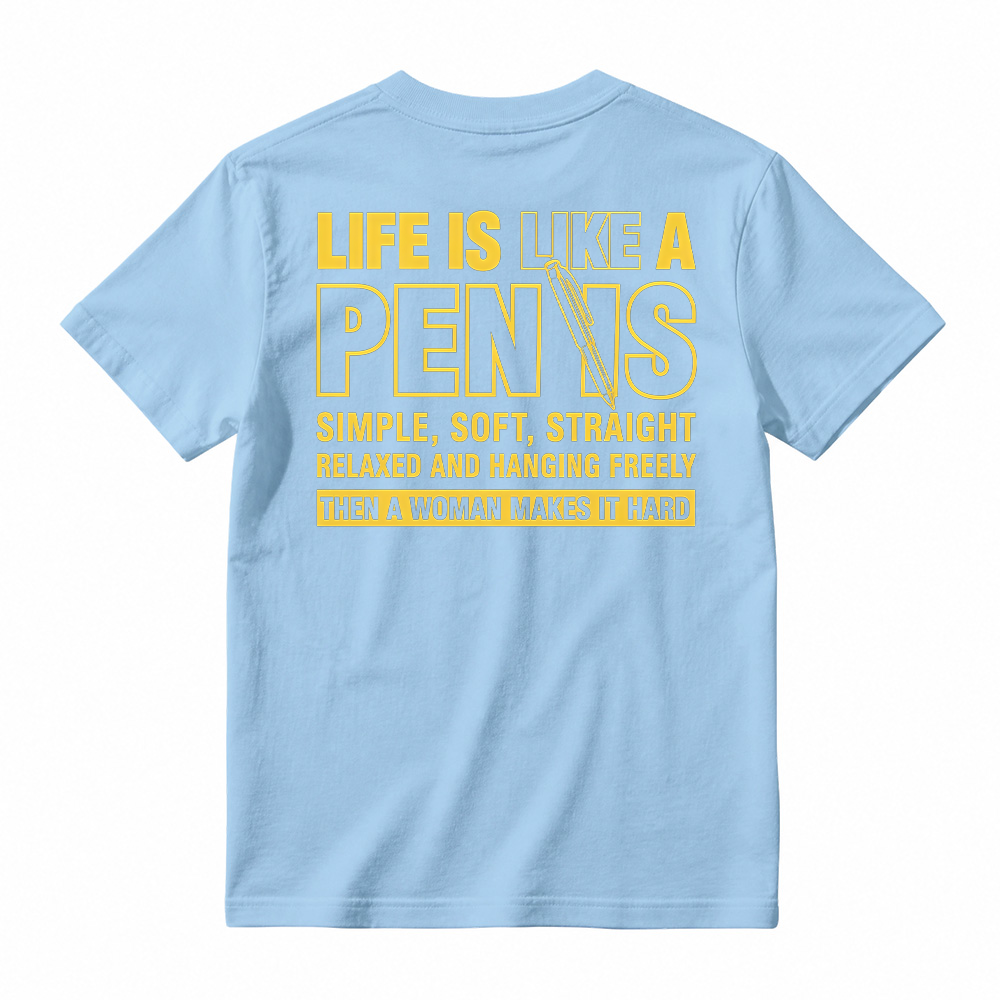 Funny Shirt, LIfe Is Like A Pen, Short Sleeve Printed Graphic Shirt, Daily Menswear