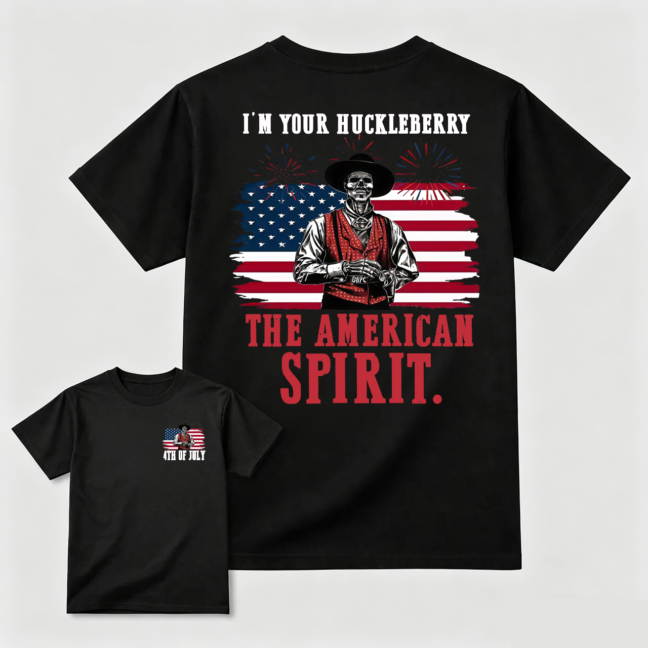 Doc Holliday I'm Your Huckleberry The American Spirit T-Shirt