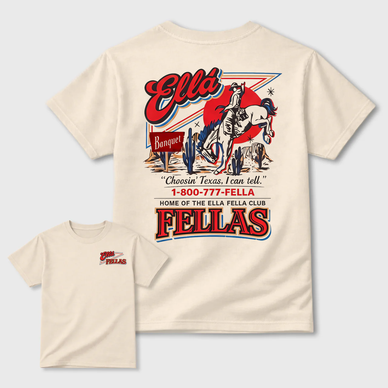 Ella Fella Club Shirt, 1-800-777-Fella Tee