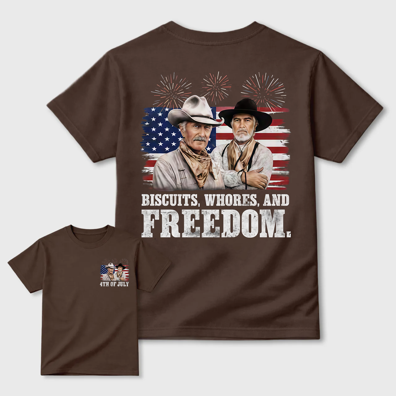 4th of July Biscuits, Whores, and Freedom T-Shirt
