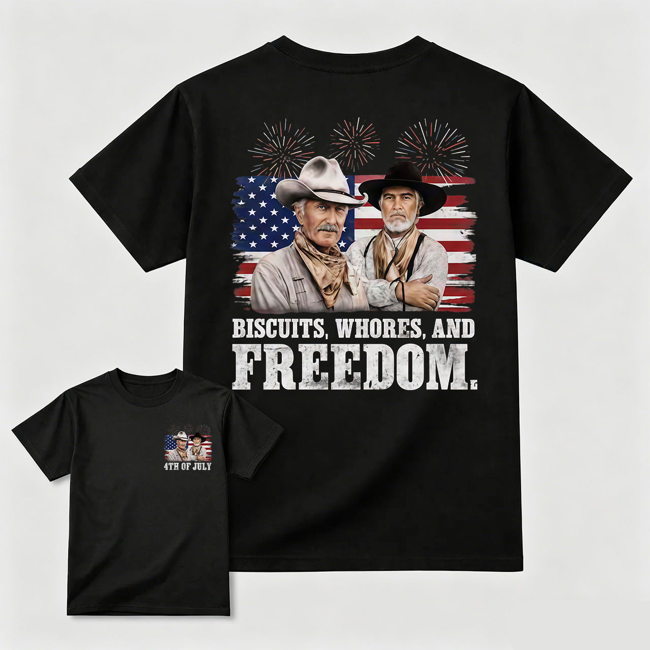 4th of July Biscuits, Whores, and Freedom T-Shirt