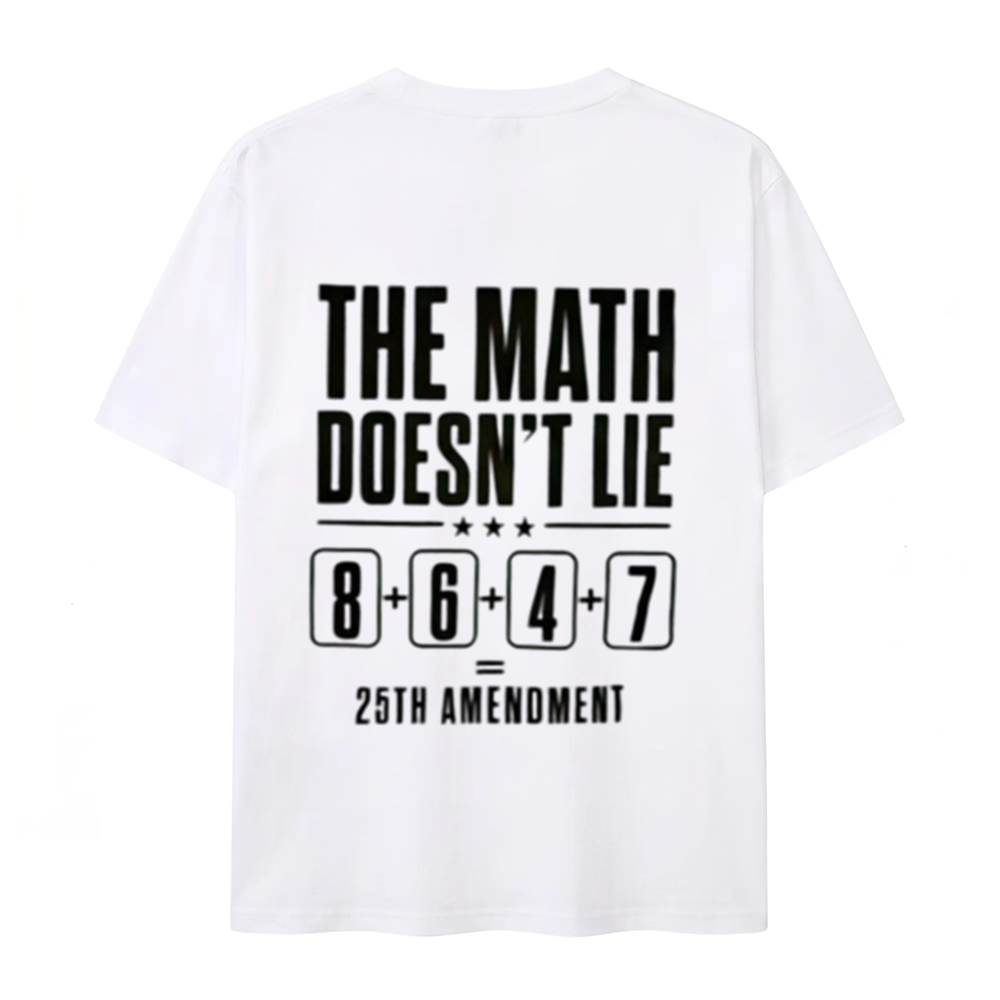 A bold political statement tee featuring the iconic "The Math Doesn't Lie" design