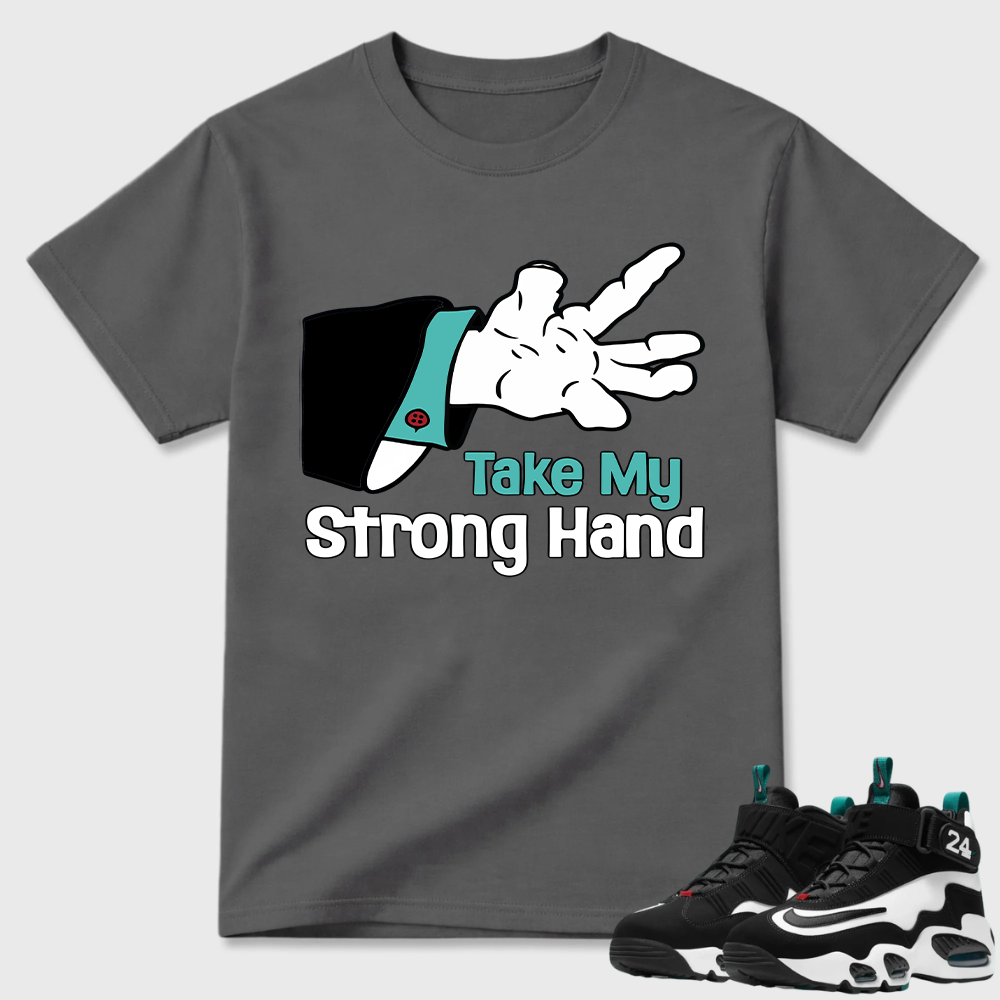 Take My Strong Hand Cartoon Hand Graphic Air Griffey Max 1 Tee