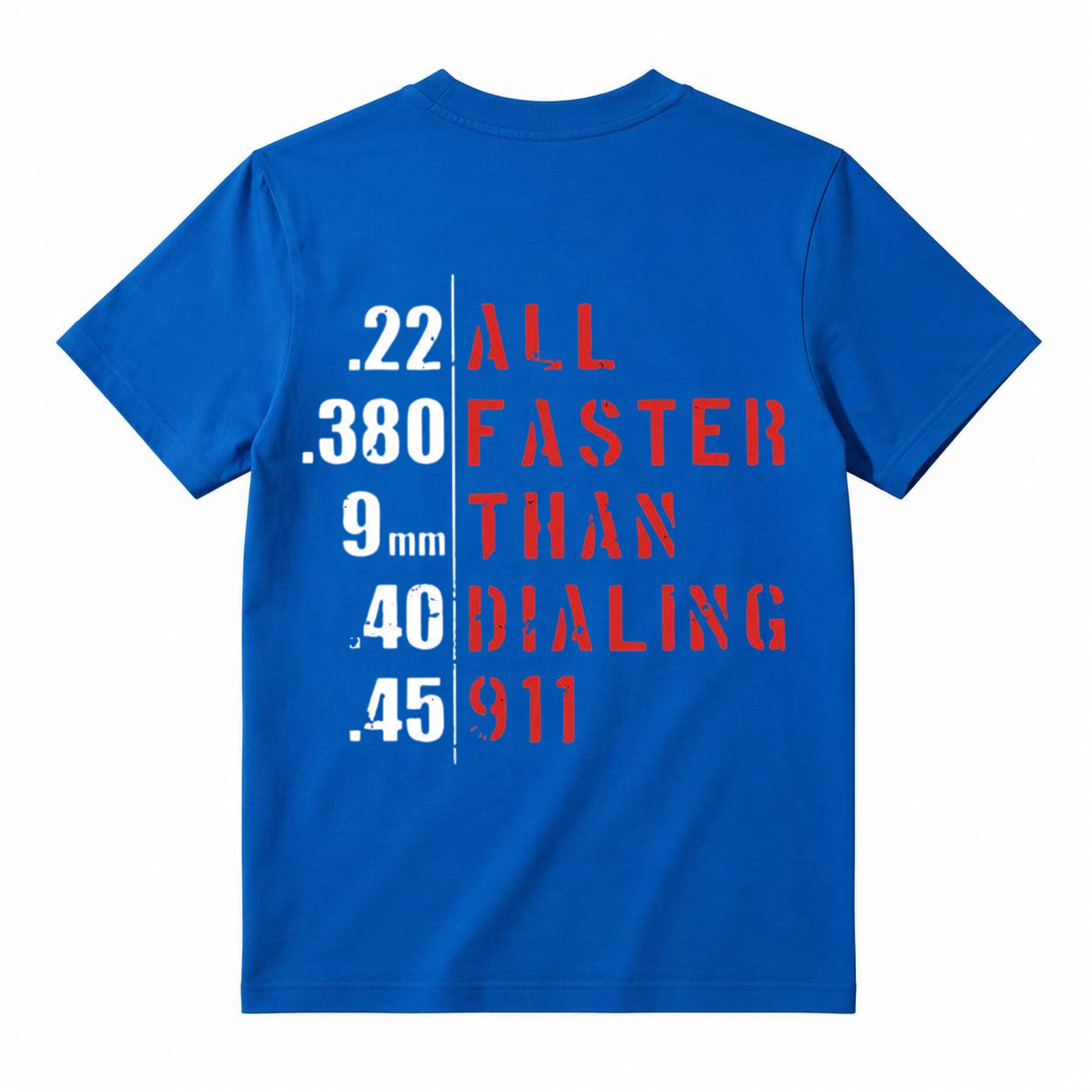 Faster Than Dialing 911 T Shirt