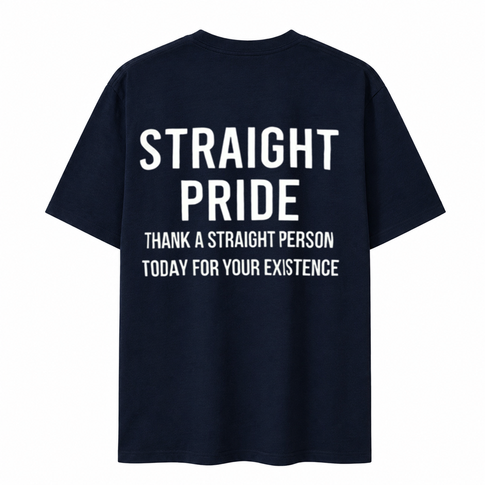 Straight Pride Funny Statement T-Shirt