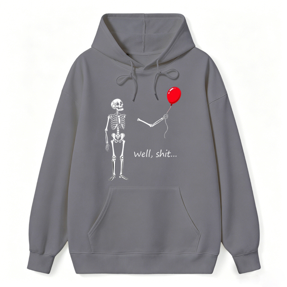 "Well, Shit..." Funny Skeleton Red Balloon Graphic Hoodie