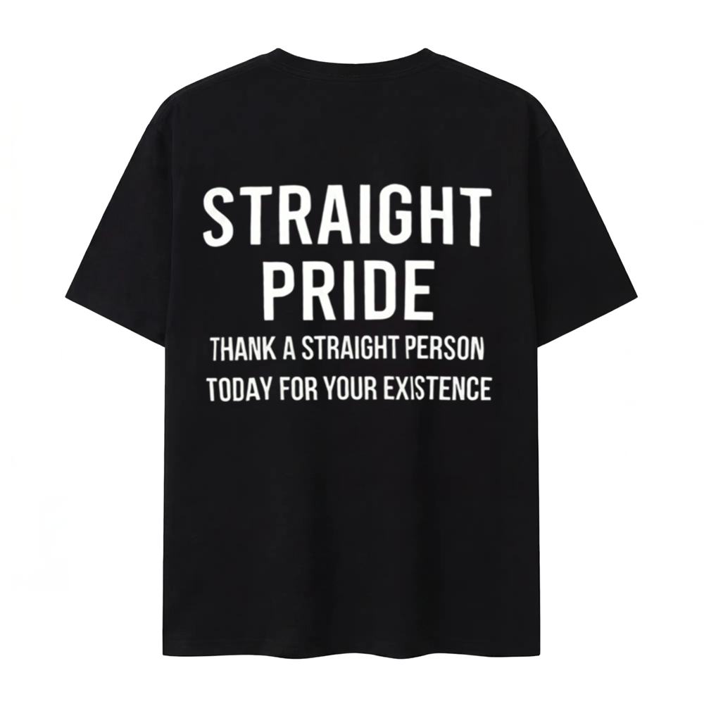 Straight Pride Funny Statement T-Shirt