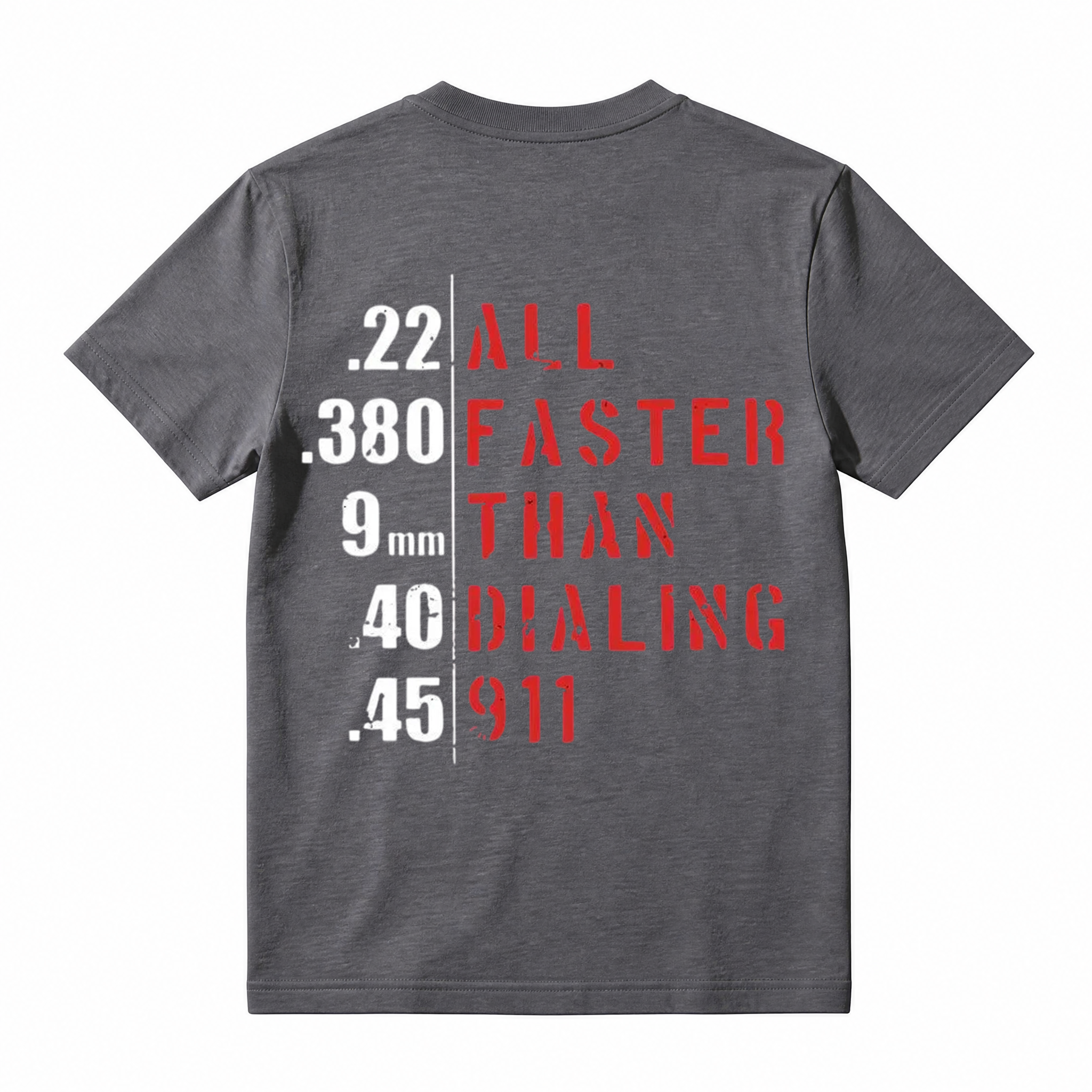 Faster Than Dialing 911 T Shirt
