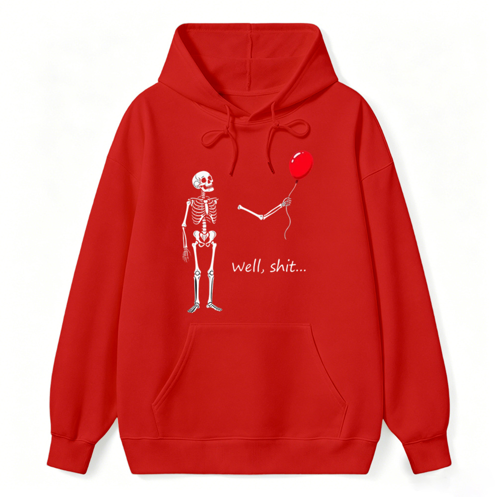 "Well, Shit..." Funny Skeleton Red Balloon Graphic Hoodie