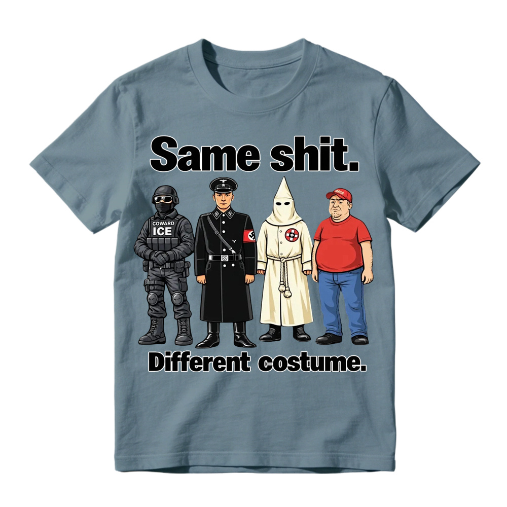 Same Shit Different Costume T-Shirt, Satire Graphic Tee