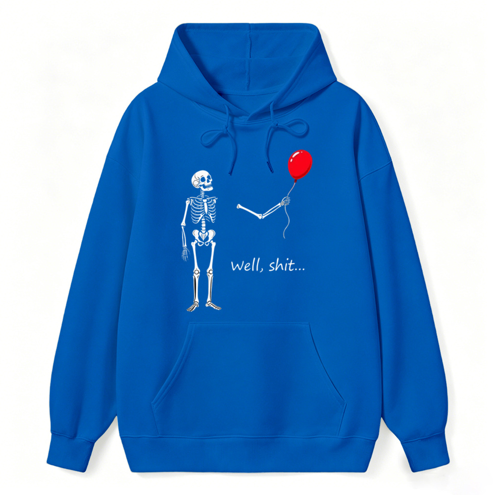 "Well, Shit..." Funny Skeleton Red Balloon Graphic Hoodie