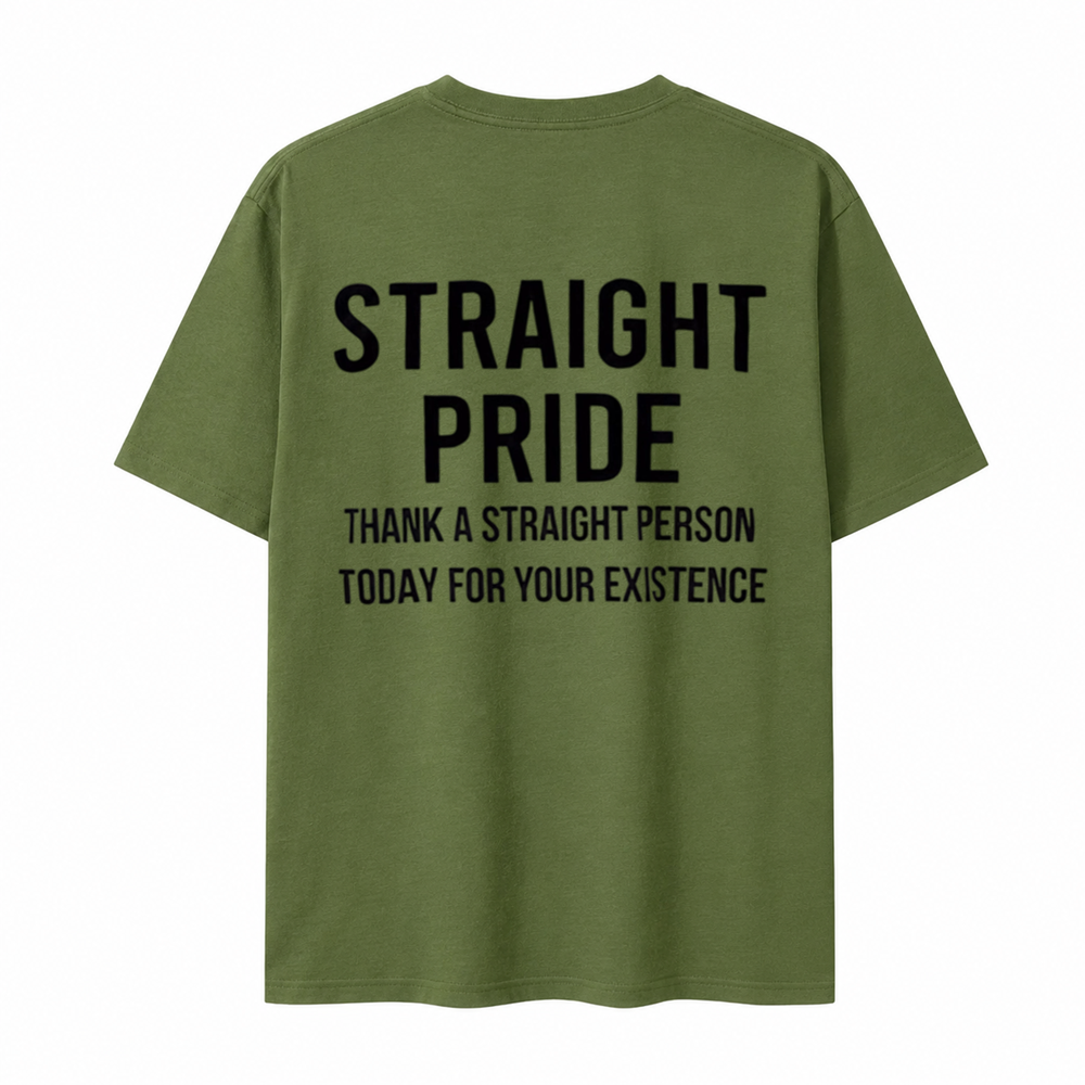 Straight Pride Funny Statement T-Shirt