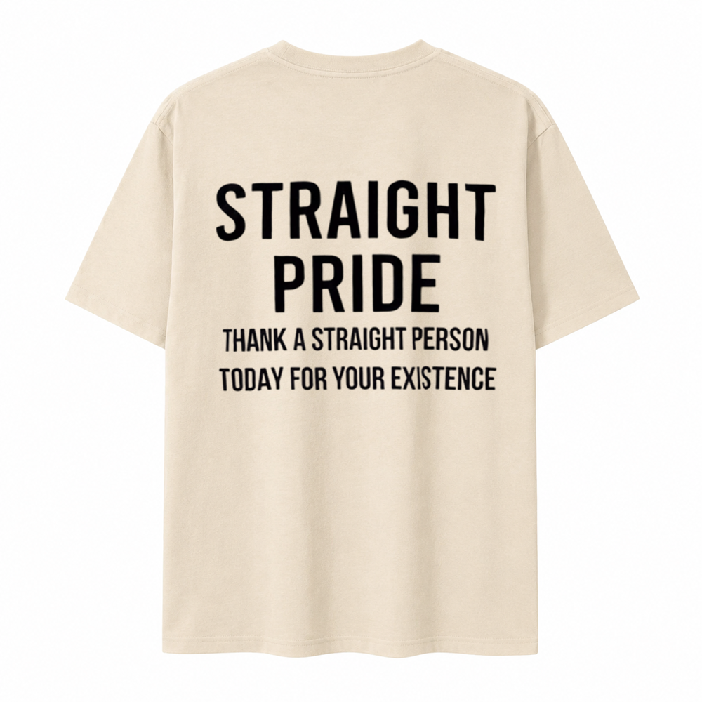 Straight Pride Funny Statement T-Shirt
