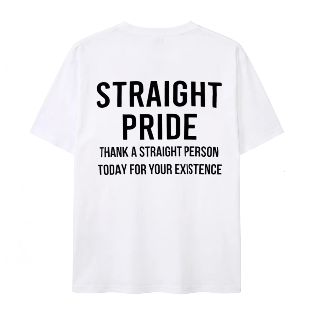 Straight Pride Funny Statement T-Shirt