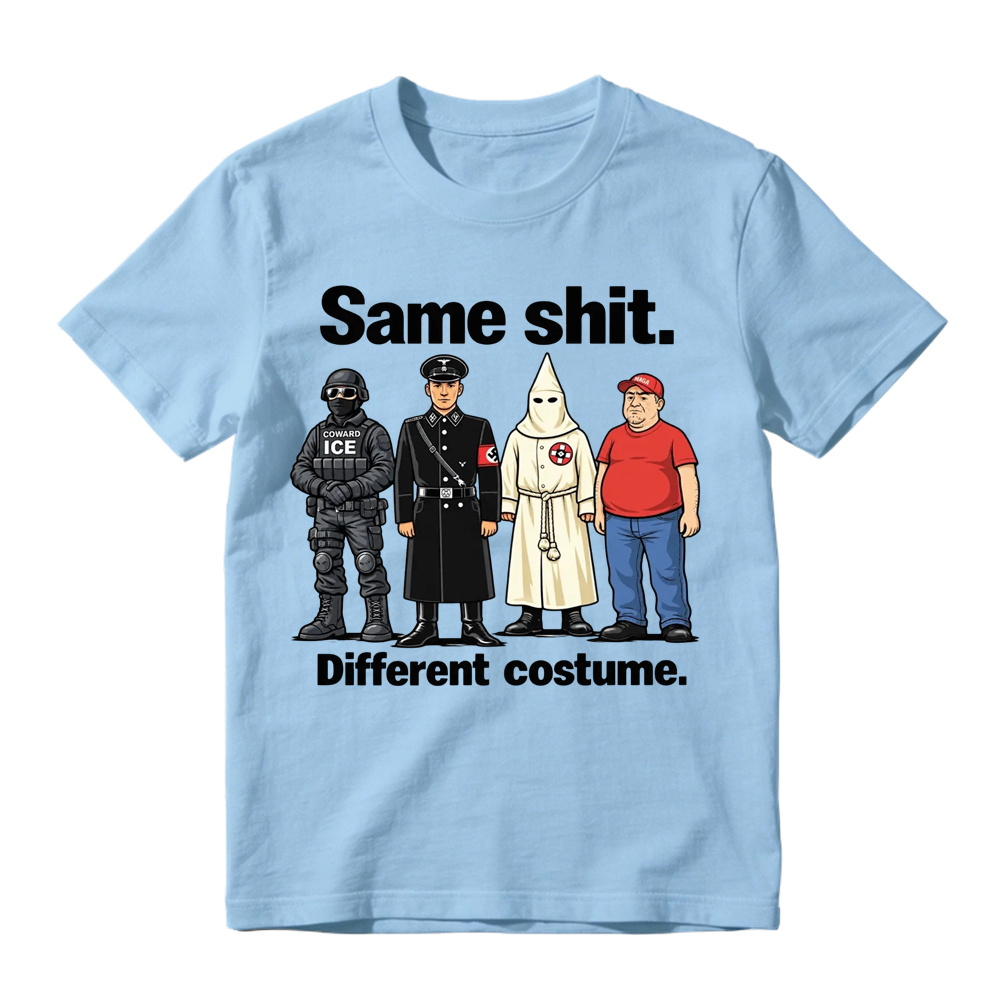 Same Shit Different Costume T-Shirt, Satire Graphic Tee