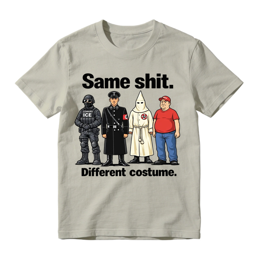 Same Shit Different Costume T-Shirt, Satire Graphic Tee