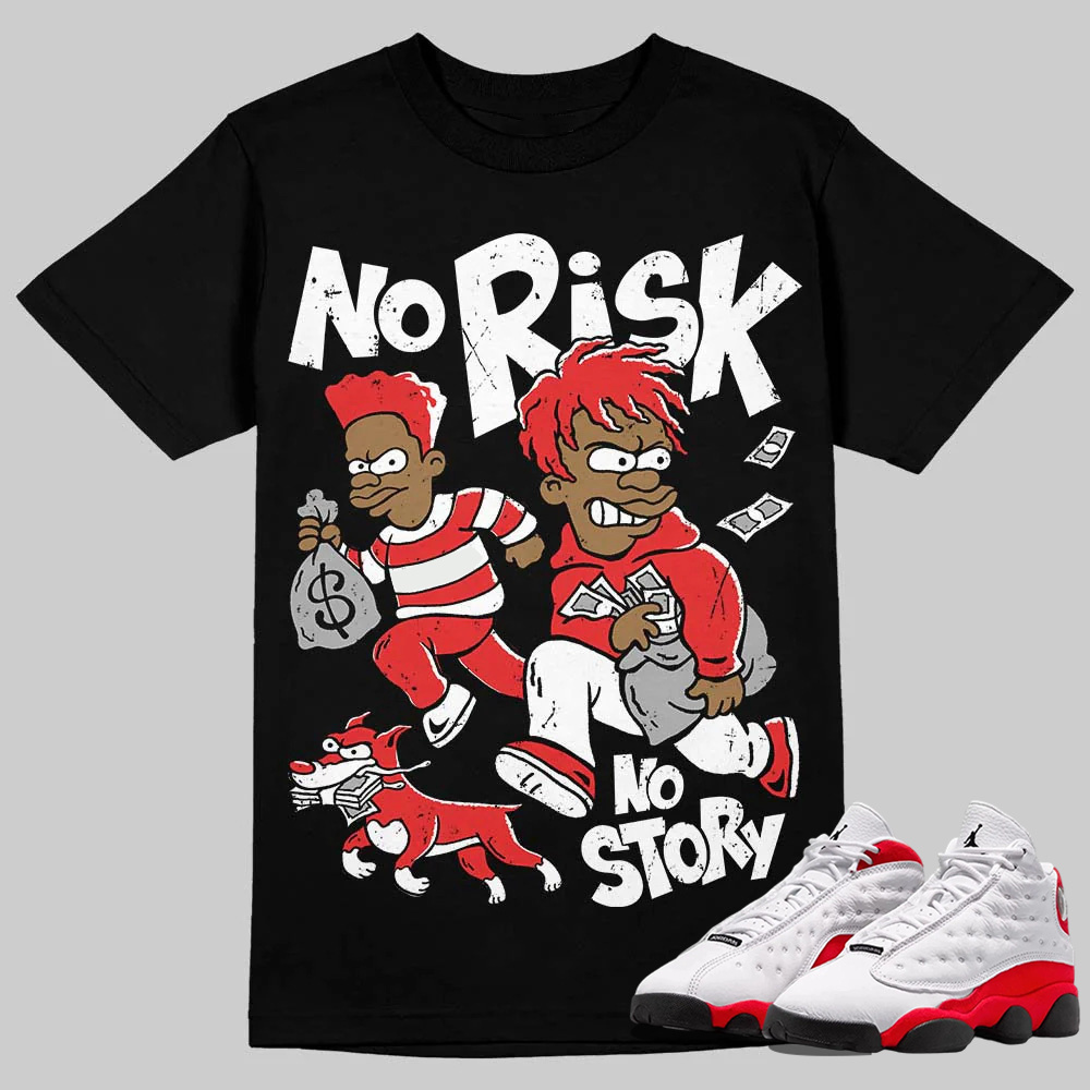 AJ 13 Chicago True Red Cherry T-Shirt No Risk No Story Graphic