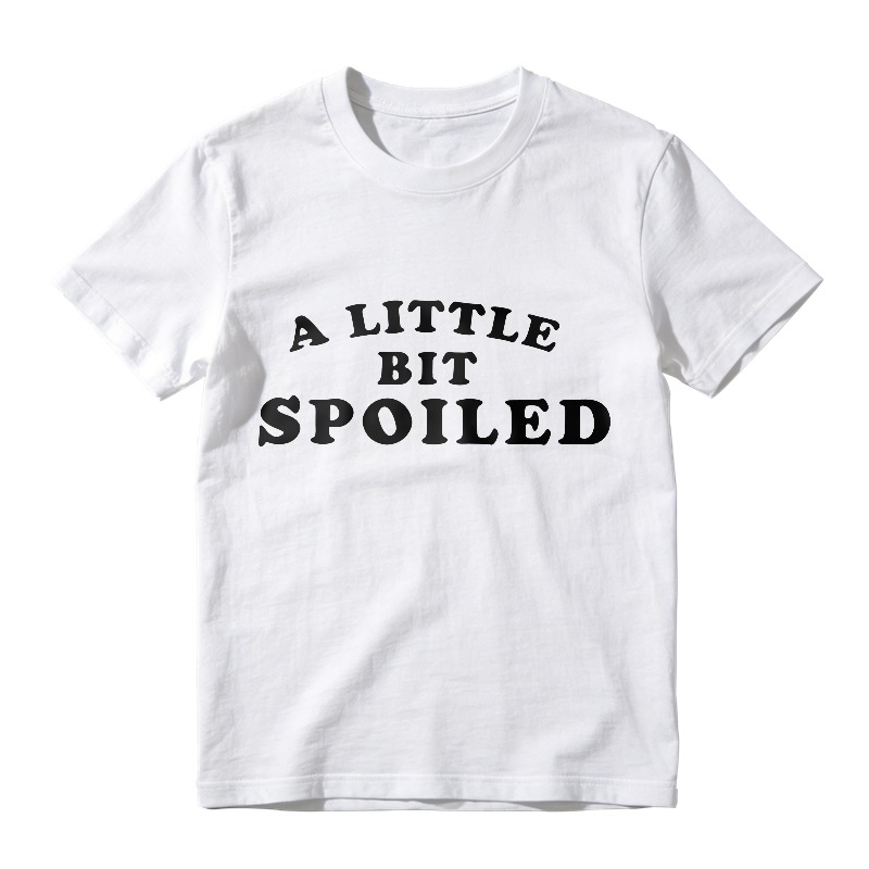 A Little Bit Spoiled Unisex Classic T-shirt