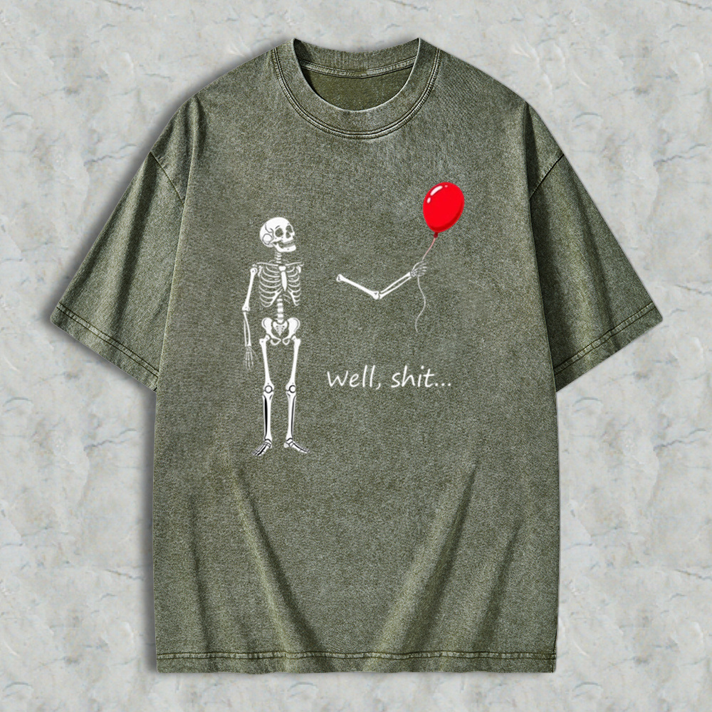 "Well, Shit..." Funny Skeleton Red Balloon Graphic Washed T-shirt
